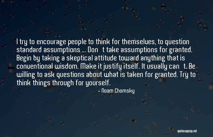 Taking Me For Granted Quotes By Noam Chomsky Taking Me For Granted Quotes By Noam Chomsky