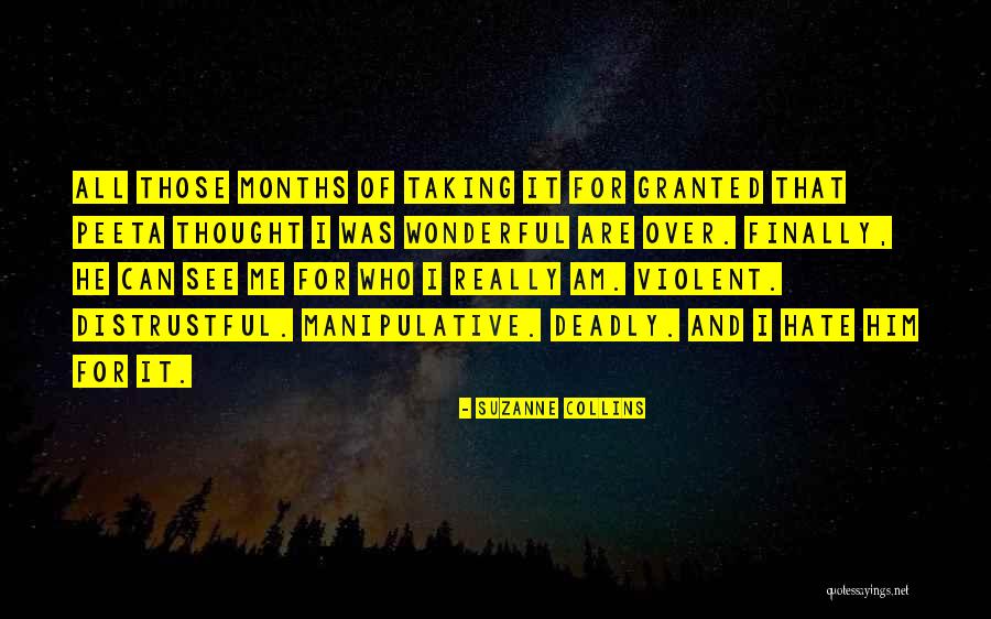 Taking Me For Granted Quotes By Suzanne Collins Taking Me For Granted Quotes By Suzanne Collins