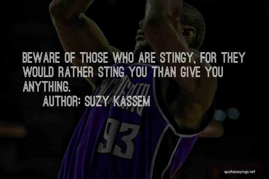 Taking More Than You Give Quotes By Suzy Kassem