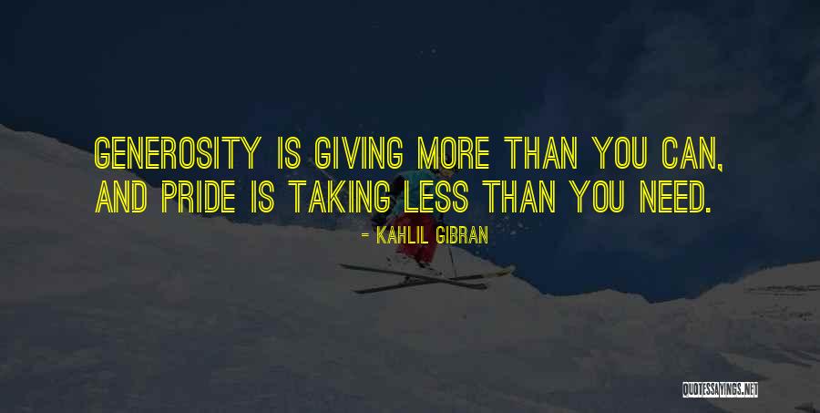 Taking More Than You Need Quotes By Kahlil Gibran Taking More Than You Need Quotes By Kahlil Gibran
