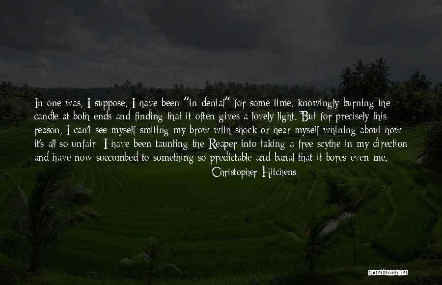 Taking My Time Quotes By Christopher Hitchens Taking My Time Quotes By Christopher Hitchens
