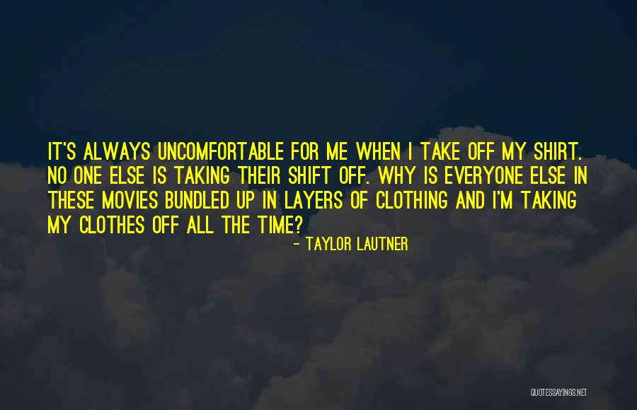 Taking My Time Quotes By Taylor Lautner