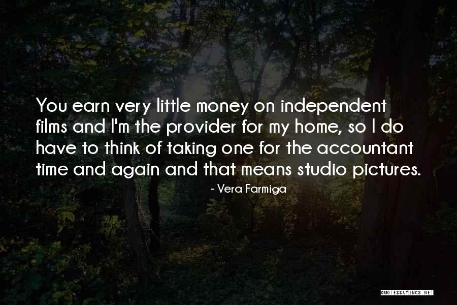 Taking My Time Quotes By Vera Farmiga Taking My Time Quotes By Vera Farmiga