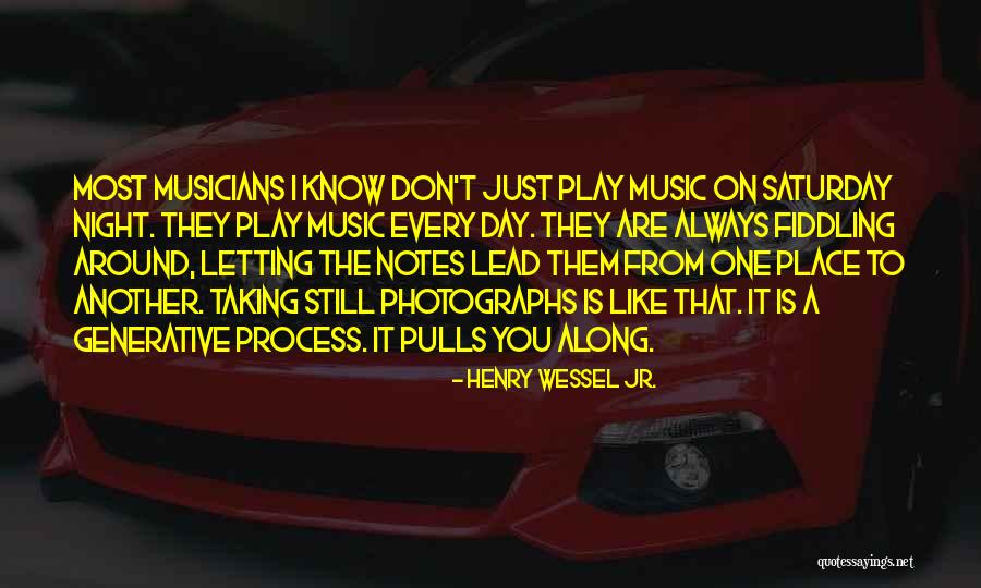 Taking Notes Quotes By Henry Wessel Jr. Taking Notes Quotes By Henry Wessel Jr.