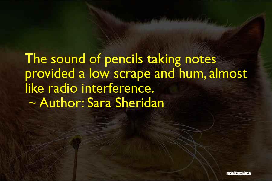 Taking Notes Quotes By Sara Sheridan