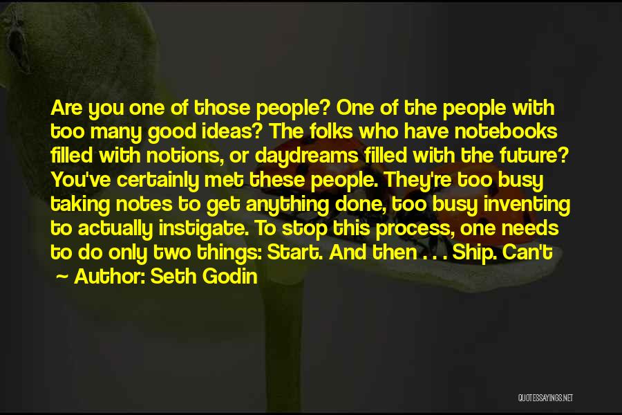 Taking Notes Quotes By Seth Godin