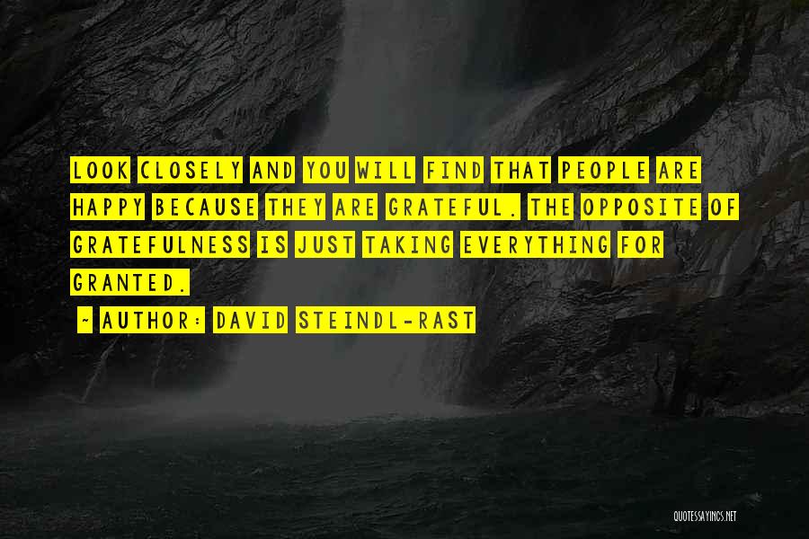 Taking Nothing For Granted Quotes By David Steindl-Rast
