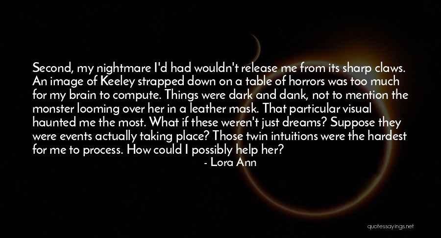 Taking Off The Mask Quotes By Lora Ann Taking Off The Mask Quotes By Lora Ann