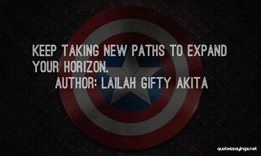 Taking On A New Path Quotes By Lailah Gifty Akita
