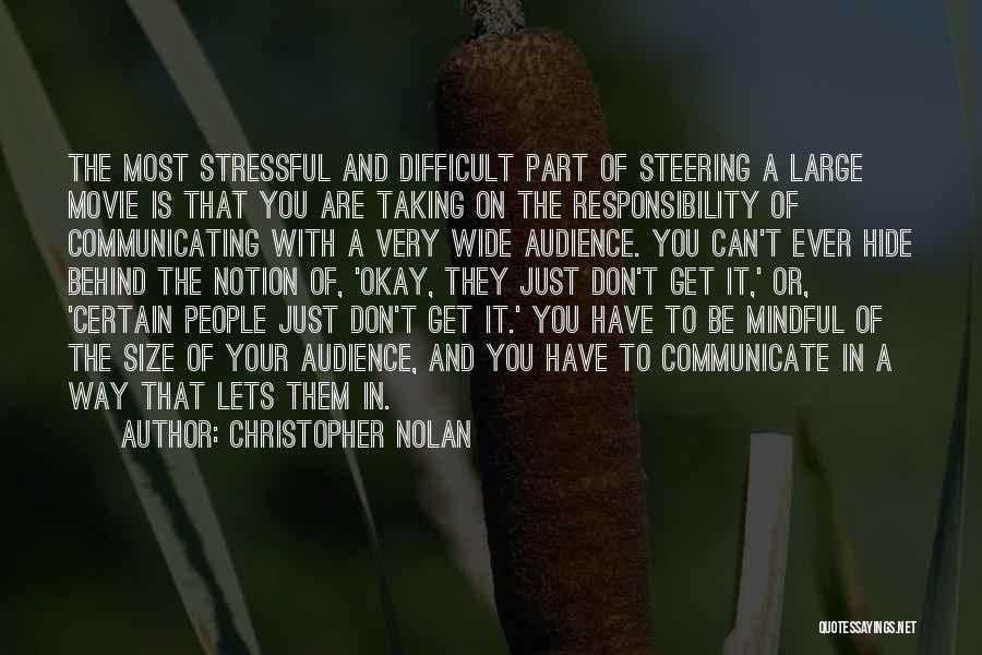 Taking On Responsibility Quotes By Christopher Nolan