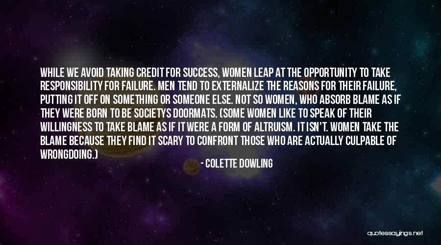 Taking On Responsibility Quotes By Colette Dowling