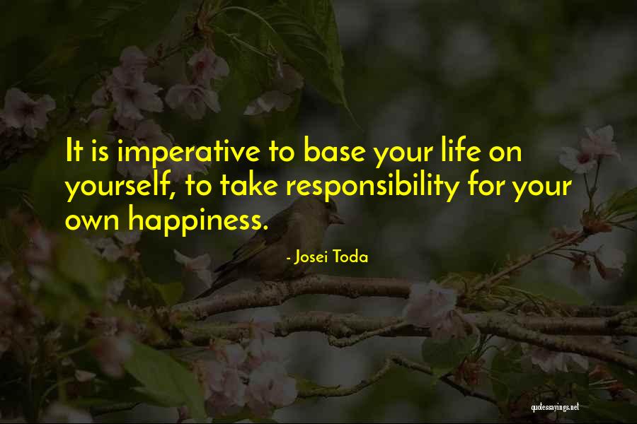 Taking On Responsibility Quotes By Josei Toda