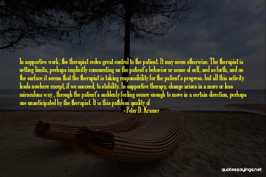 Taking On Responsibility Quotes By Peter D. Kramer