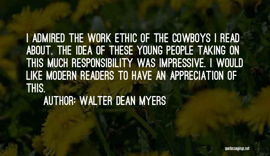 Taking On Responsibility Quotes By Walter Dean Myers