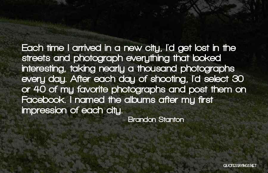 Taking On The Day Quotes By Brandon Stanton Taking On The Day Quotes By Brandon Stanton