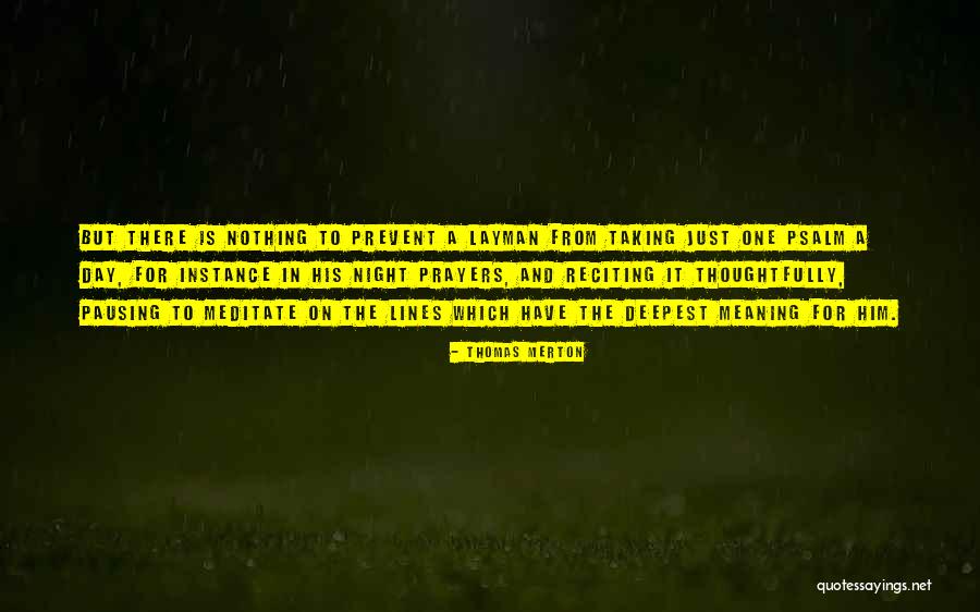 Taking On The Day Quotes By Thomas Merton Taking On The Day Quotes By Thomas Merton