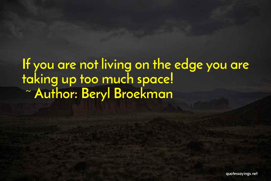 Taking On Too Much Quotes By Beryl Broekman