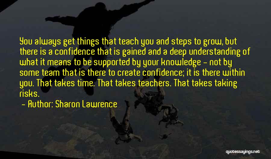 Taking One For The Team Quotes By Sharon Lawrence