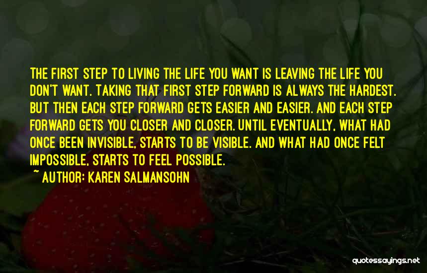 Taking One Step Forward Quotes By Karen Salmansohn