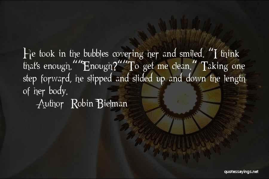 Taking One Step Forward Quotes By Robin Bielman