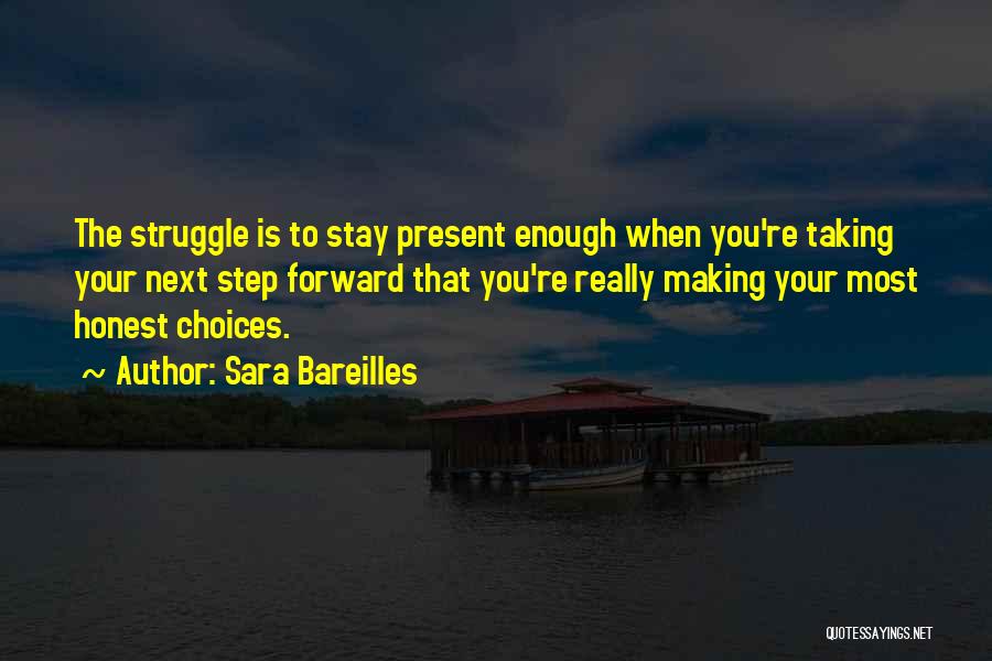 Taking One Step Forward Quotes By Sara Bareilles