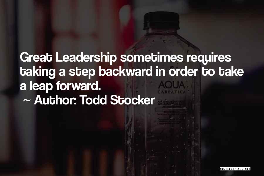 Taking One Step Forward Quotes By Todd Stocker