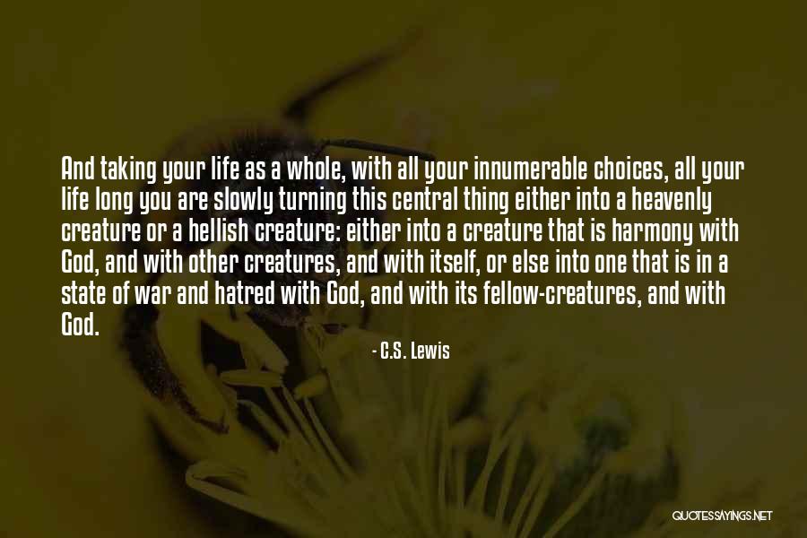 Taking One's Life Quotes By C.S. Lewis