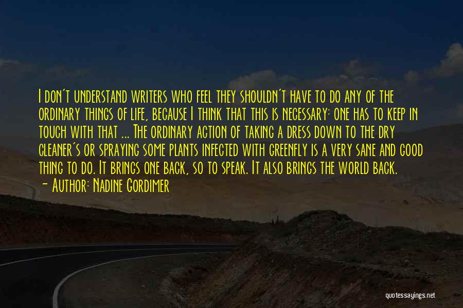 Taking One's Life Quotes By Nadine Gordimer
