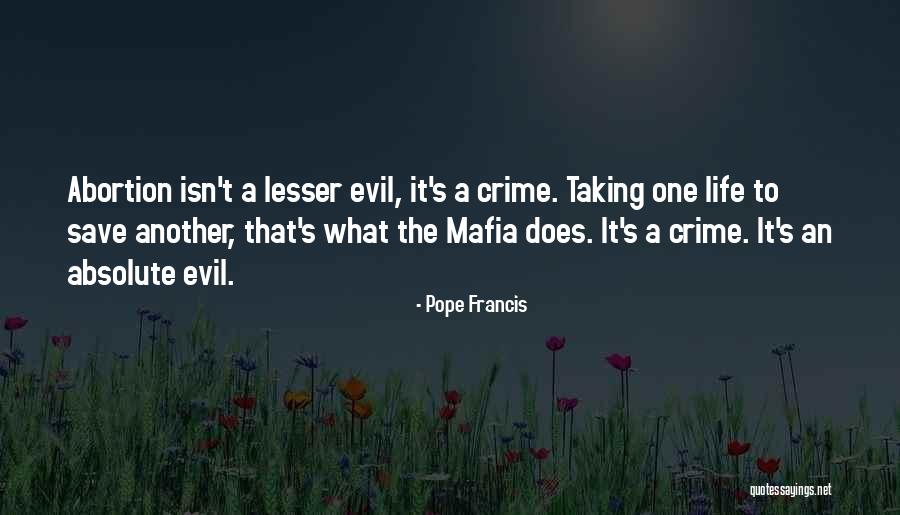 Taking One's Life Quotes By Pope Francis Taking One's Life Quotes By Pope Francis