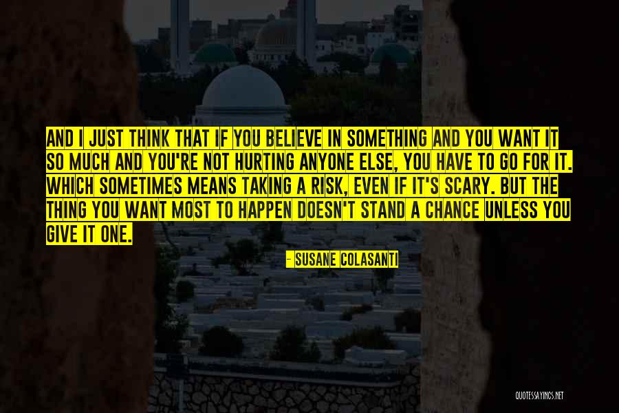 Taking One's Life Quotes By Susane Colasanti Taking One's Life Quotes By Susane Colasanti