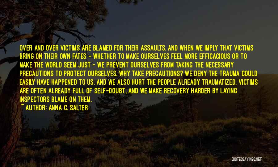 Taking Over The World Quotes By Anna C. Salter