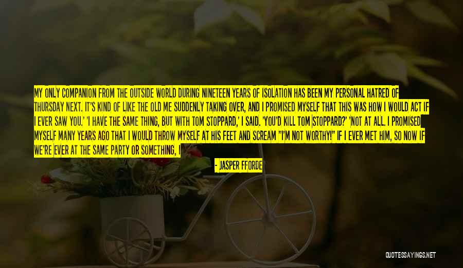 Taking Over The World Quotes By Jasper Fforde