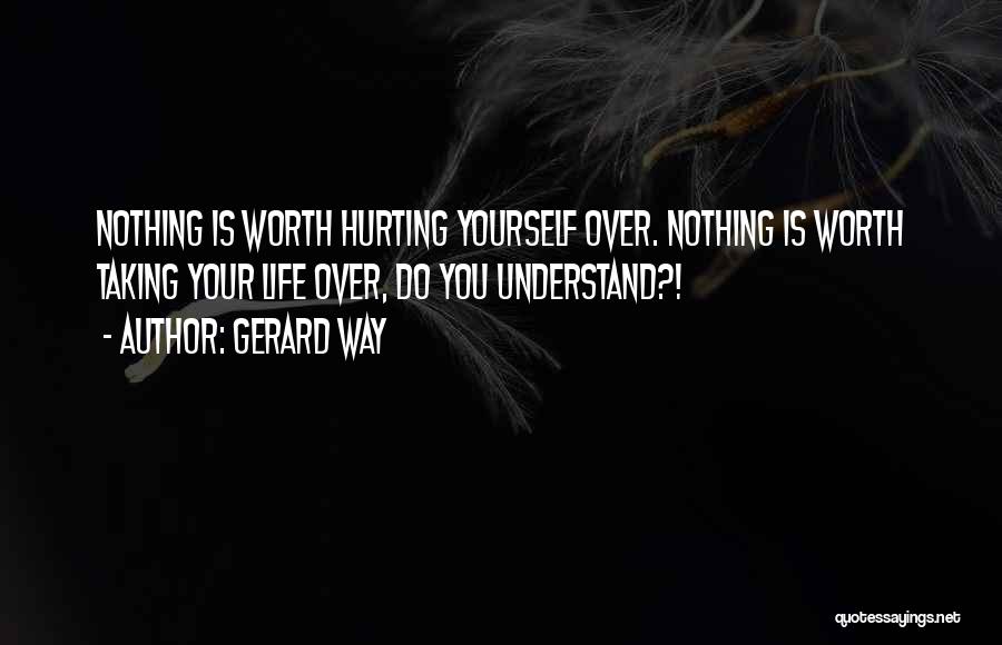 Taking Over Your Life Quotes By Gerard Way