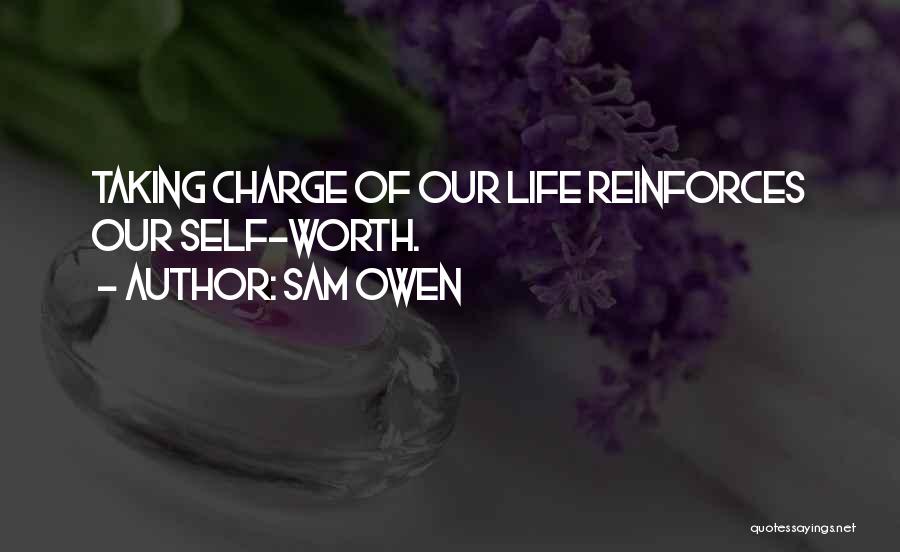 Taking Over Your Life Quotes By Sam Owen