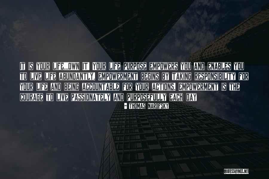 Taking Ownership Of Your Actions Quotes By Thomas Narofsky Taking Ownership Of Your Actions Quotes By Thomas Narofsky