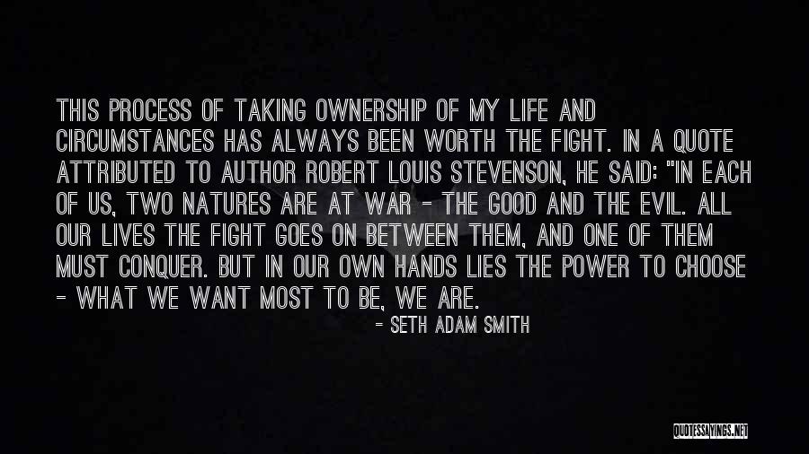 Taking Ownership Of Your Life Quotes By Seth Adam Smith