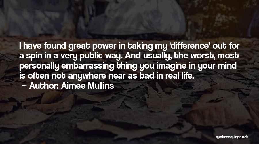 Taking Personally Quotes By Aimee Mullins