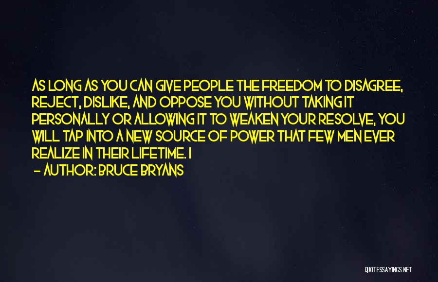 Taking Personally Quotes By Bruce Bryans