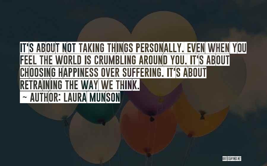 Taking Personally Quotes By Laura Munson