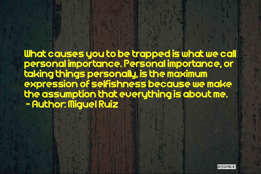 Taking Personally Quotes By Miguel Ruiz