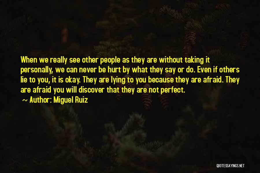 Taking Personally Quotes By Miguel Ruiz