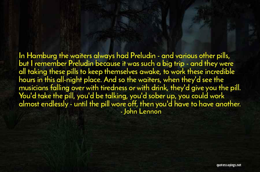 Taking Pills Quotes By John Lennon Taking Pills Quotes By John Lennon