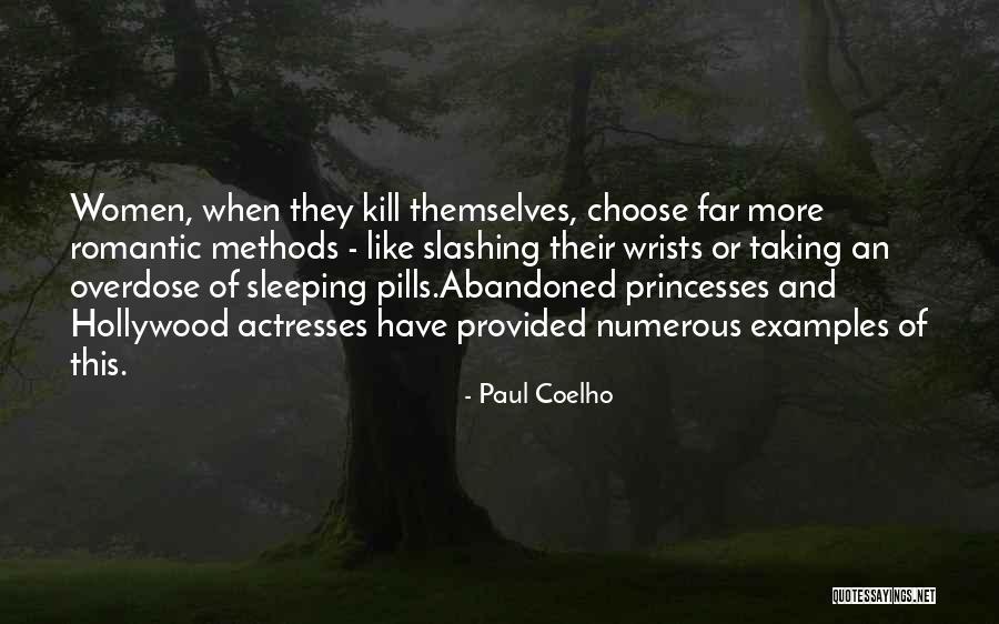 Taking Pills Quotes By Paul Coelho