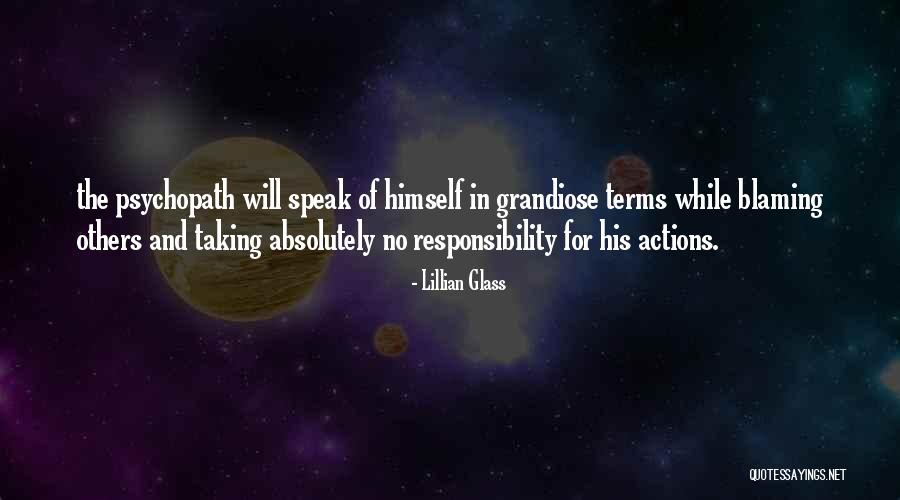 Taking Responsibility And Not Blaming Others Quotes By Lillian Glass Taking Responsibility And Not Blaming Others Quotes By Lillian Glass
