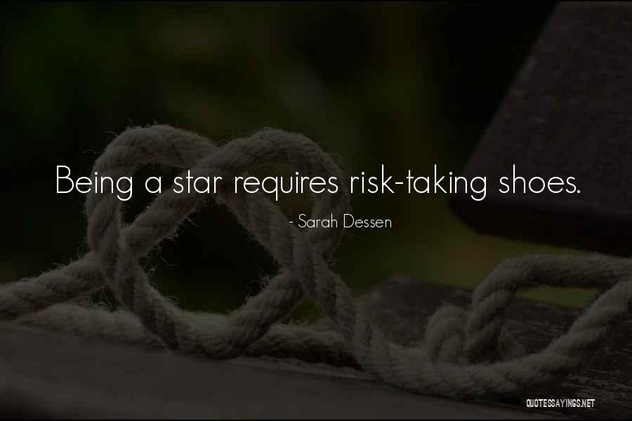 Taking Risk Quotes By Sarah Dessen