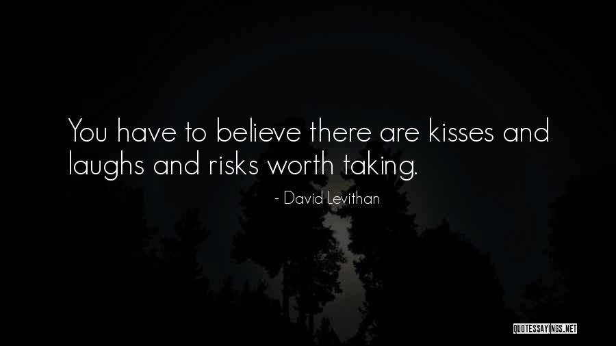 Taking Risks For Others Quotes By David Levithan