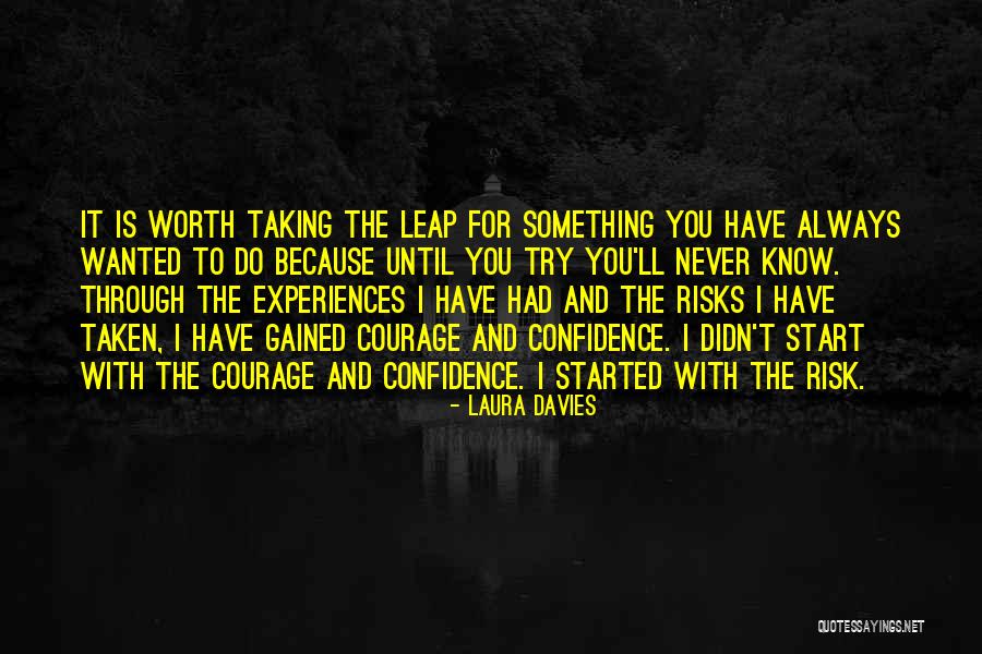 Taking Risks For Others Quotes By Laura Davies