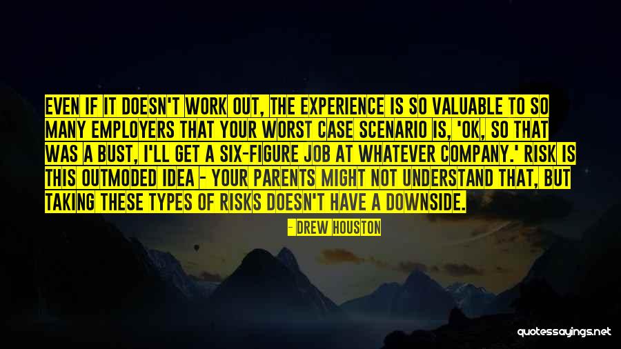 Taking Risks For Someone Quotes By Drew Houston Taking Risks For Someone Quotes By Drew Houston