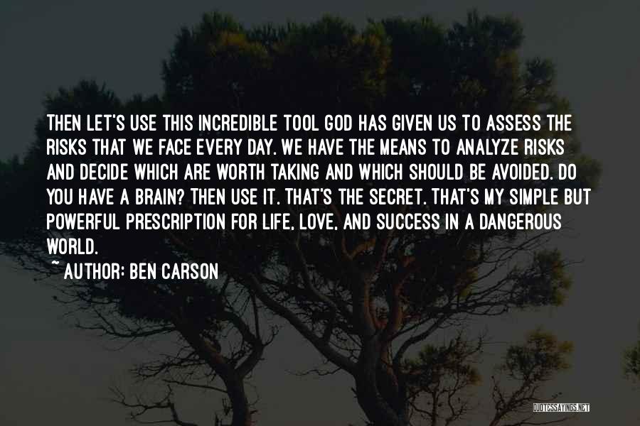 Taking Risks In Love And Life Quotes By Ben Carson