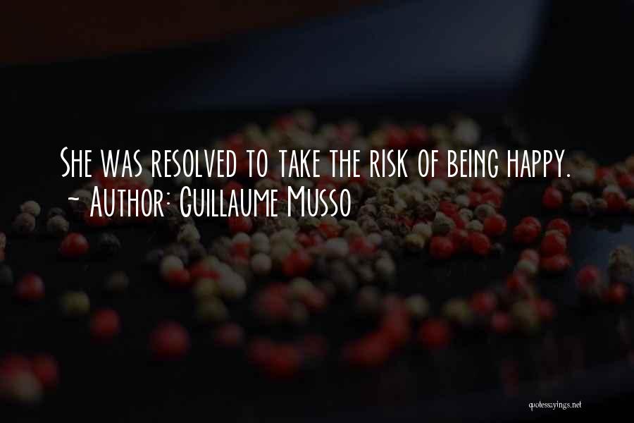 Taking Risks On Love Quotes By Guillaume Musso